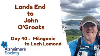 Land's End to John O'Groats - Day 40 - Milngavie to Loch Lomond