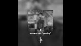 salahkah kita (speed up)