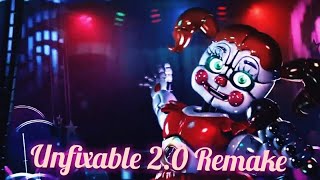 FNaF SONG - Unfixable 2.0 Remake (Megamix Remix)