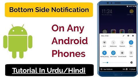 Bottom Side Notification Bar | Bottom Quick Settings | Neeche Se Notification Bar Kaise Use Kare?