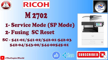 Ricoh M2702 Service Mode/Ricoh M 2702 Error Code SC541-01/541-02/542-01/542-03/542-04/543-00/544-00