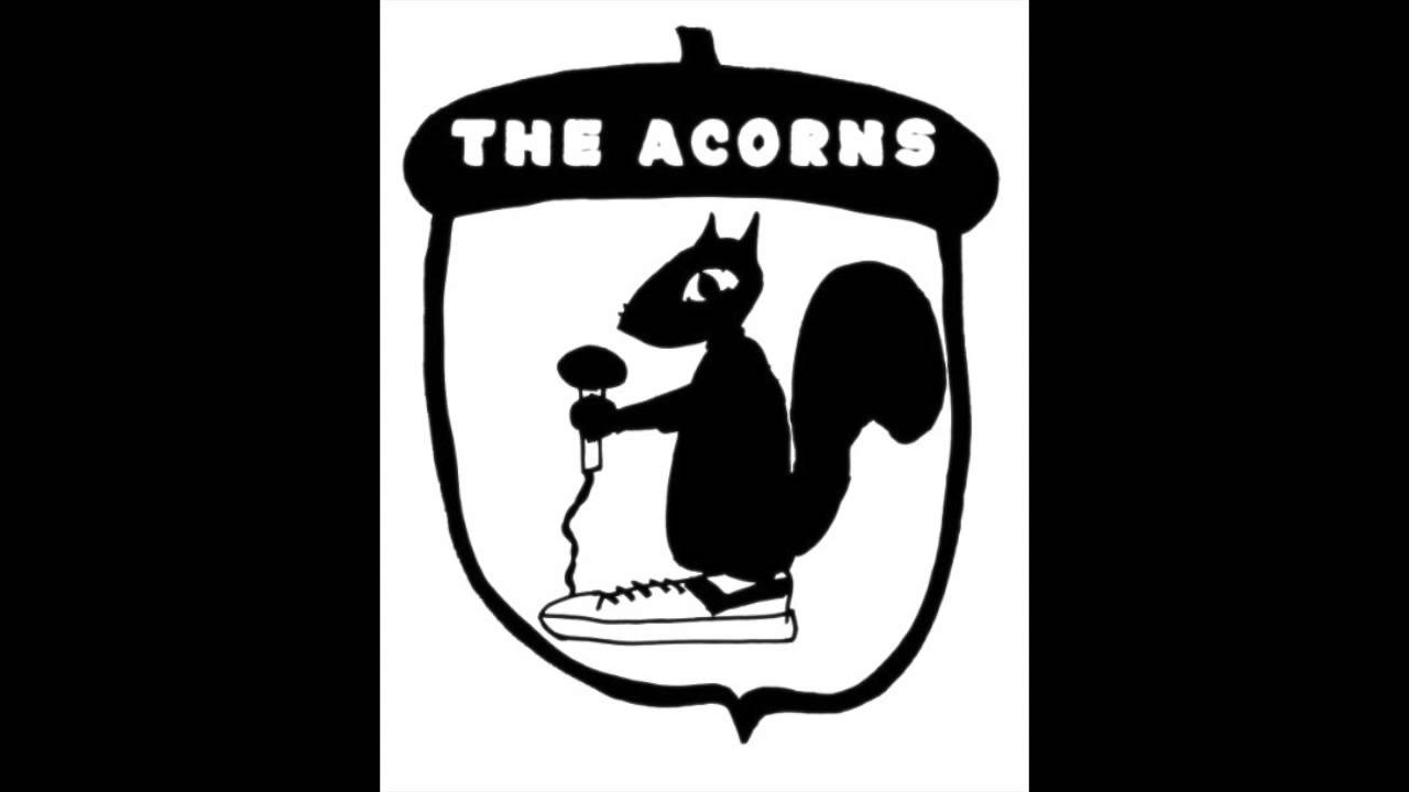 The Acorns You'll Never Know YouTube