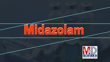 Midazolam for Sedation before Surgeries and Minor Procedures