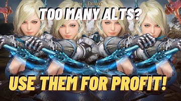 What To Do With Your Alts? Use Them For Profit! #blackdesertonline