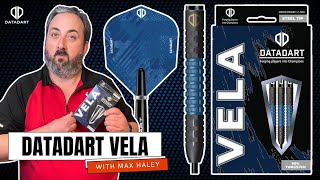 VELA DATADART DARTS REVIEW WITH MAX HALEY