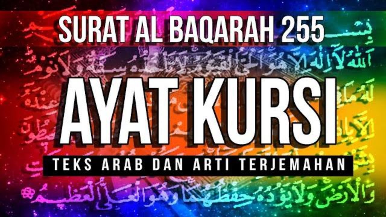 Surat Ayat Kursi Latin : Doa Surat Ayat Al Kursi Khasiat Bacaan Arab