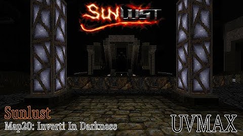 Doom 2 Sunlust Map20 (Inverti In Darkness) UVMax on Ice