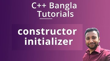 C++ Bangla Tutorials 76 : constructor initializer