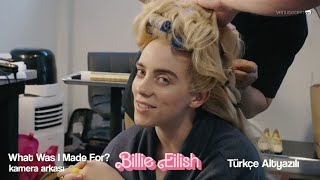 Billie Eilish - "What Was I Made For?" kamera arkası (türkçe altyazılı)