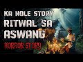 Ka nole story ritwal sa aswang horror story  kwentong albularyo true story 