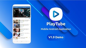 PlayTube Sharing Video Script Mobile Android Application (Demo Overview version v1.9)