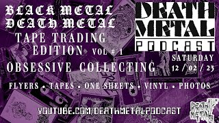 Death Metal Podcast - Collectors Edition Episode - Showing Obscure Flyers , Ads , Photos , Fanzines