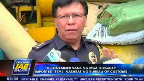 10 container vans ng illegally-imported items, nasabat ng Customs