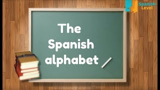 The Spanish alphabet with word examples