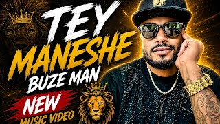 Buze Man - Teymanshe [Buzayehw kifle] -ተይ ማነሽ New Ethiopian Music -2026