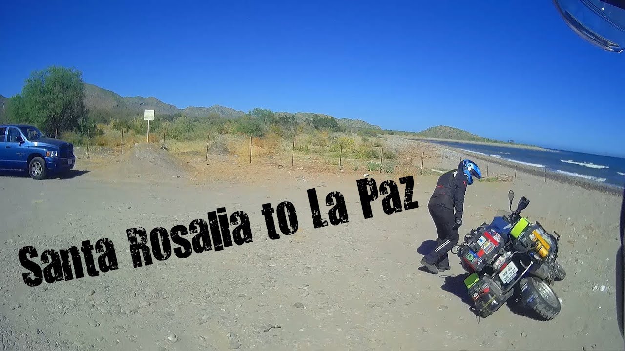 r1200cl WORLD RIDE 2017 || Ep 117 || Santa Rosalía to La Paz, MEXICO