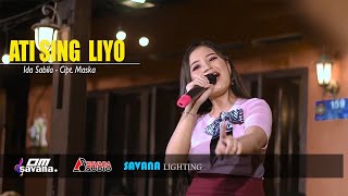 Ida Sabila - Ati Sing liyo - Om SAVANA Blitar