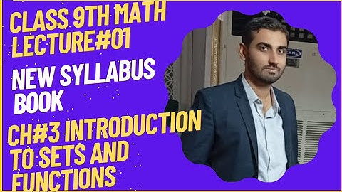9th CLASS MATH NEW BOOK CHAPTER NUMBER 3 INTRODUCTION