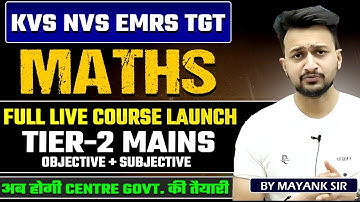 KVS NVS EMRS TGT MATHS | TIER-2 | OBJECTIVE+SUBJECTIVE COURSE DETAILS