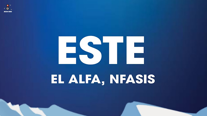 El Alfa, Nfasis - ESTE (Letra/Lyrics)