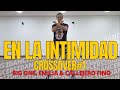 Emilia, Callejero Fino, Big One - En La Intimidad | CROSSOVER #1| Z´DANCERS (Coreografia Zumba® )