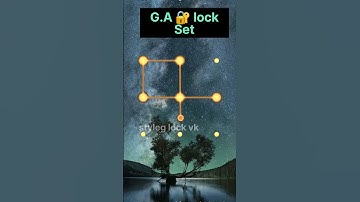 G.A🔐 lock set? screen lock? pattern lock? mobile lock #shorts #short #ytshorts #youtubeshorts