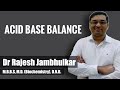 Acid base balance  general concept and mechanism