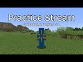 practice stream (clutching and bridging)
