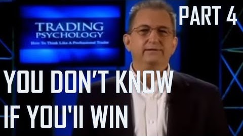 Mark Douglas: How To Think Like A Professional Trader (Interactive Study) Pt. 4