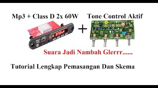 Cara Menambahkan Tone Control Aktif Plus Subwoofer Dengan Modul MP3 5.0 With Amplifier Class D 2x60w