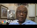 Rep. Jim Clyburn Following Damage To His Office: 'How Did [The Rioters] Know Where That Office Was?'