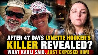 BREAKTHROUGH: Lynette Hooker Killer Finally REVEALED? What Karli Said, Just Exposed How It Happened!