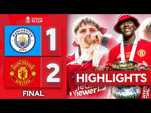 Garnacho x Mainoo Lead United Glory! | Man City 1-2 Man United | Final | Emirates Fa Cup 23-24