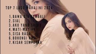 TOP 7 HITS MAHALINI | TOP 7 LAGU 2024 | #mahalini #indonesia #fyp #viralvideo