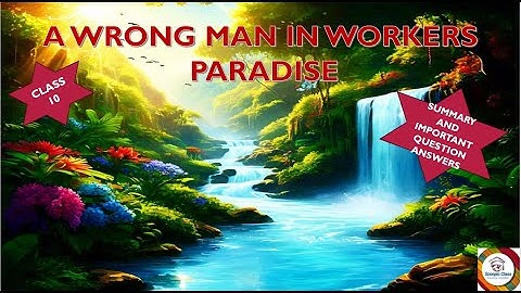 KSEEB#ENGLISH#SSLC KARNATAKA BOARD#WRONG MAN IN WORKERS PARADISE#CLASS 10#SCORPIO CLASS#