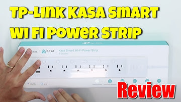 Tp-Link Kasa Smart Wi Fi Power Strip Review and setup