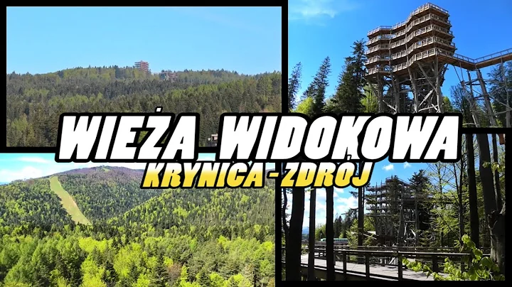 KRYNICA-ZDRÓJ Wieża Widokowa - Observation Tower Krynica-Zdrój - Poland (4k)