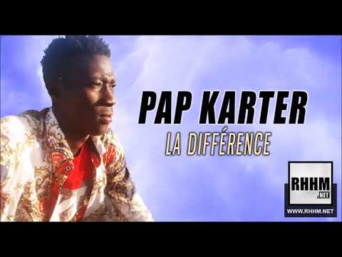 PAP KARTER - LA DIFFÉRENCE (2019)