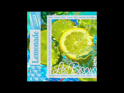 MERCER - Lemonade ( Les Bisous Remix )