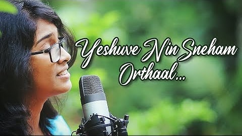 Christian Malayalam Song| Yeshuve Nin Sneham| Cover Version| Rose A Sam|C O Jacob|Nixon Joy|