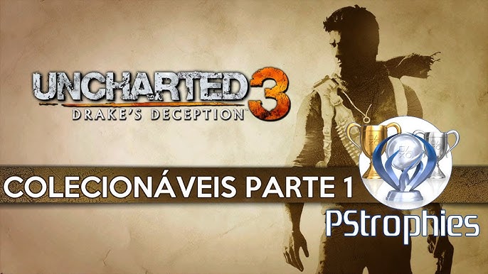 Uncharted 3: Drake's Deception (PS3/PS4) – Guia de troféus - GameBlast