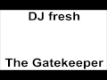 DJ Fresh The Gatekeeper mp3