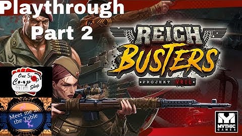 Reichbusters  |  Raid Mode Playthrough Part 2  |  with Bairnt