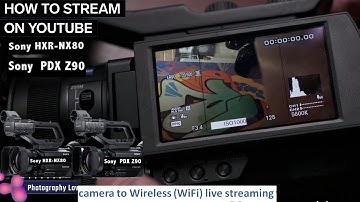 Sony Nx80 & Sony z90 Live streaming setting // How to live stream direct camera to youtube in hindi