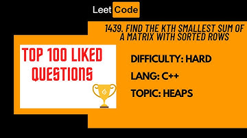 1439. Find the Kth Smallest Sum of a Matrix With Sorted Rows || Top-100-Liked Questions || C++
