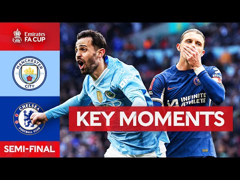 Manchester City v Chelsea | Key Moments | Semi-Final | Emirates FA Cup 2023-24