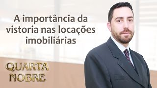 A importância da vistoria nas locações imobiliárias - Wagner Nogueira