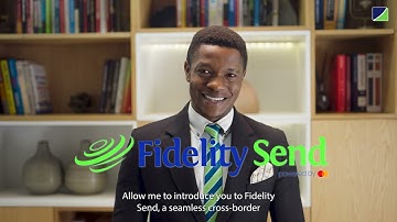 Introducing Fidelity Send by Fidelity Bank - International Money Transfer Platform