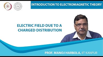 Electric Field due to a Charged Distribution