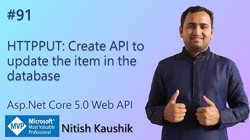 HTTPPUT: Create API to update the item in the database | ASP.NET Core 5.0 Web API Tutorial